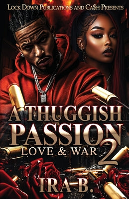 A Thuggish Passion 2