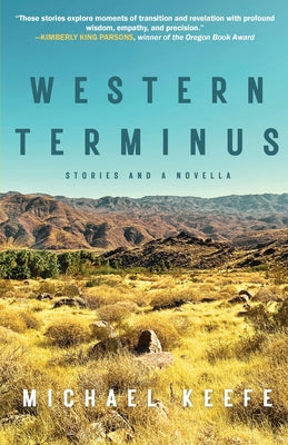 Western Terminus: Stories and a Novella
