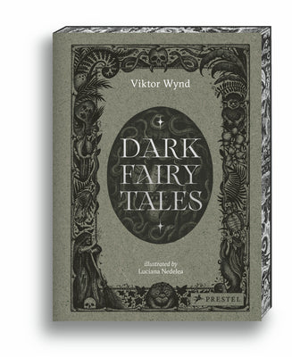 Dark Fairy Tales: Stories from Around the World (That Are Definitely Not Suitable for Children)