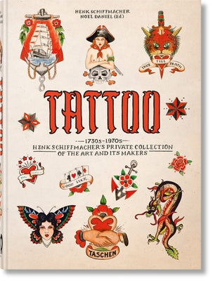Tattoo. 1730s-1970s. Henk Schiffmacher's Private Collection. 45th Ed.