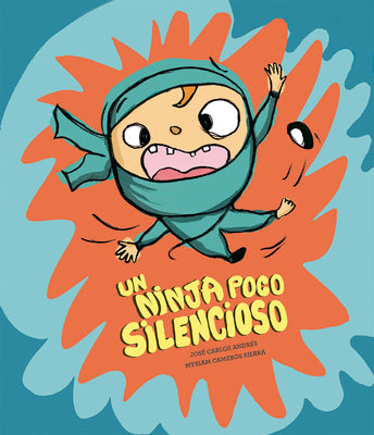 Un Ninja Poco Silencioso