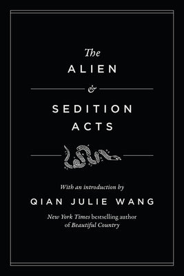 The Alien and Sedition Acts