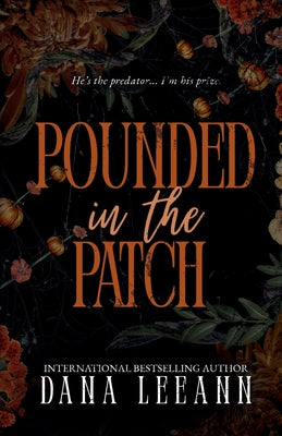 Pounded in the Patch