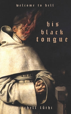 His Black Tongue: A Medieval Horror