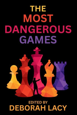 The Most Dangerous Games: A Crime Fiction Anthology