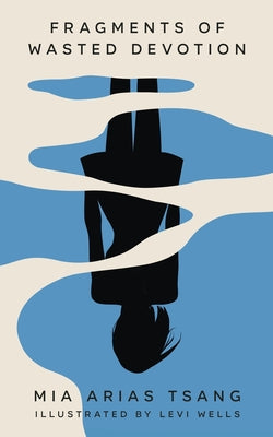 Fragments of Wasted Devotion