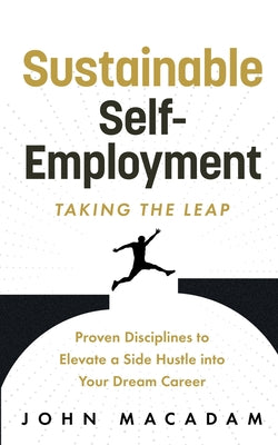 Sustainable Self-Employment: Taking the Leap